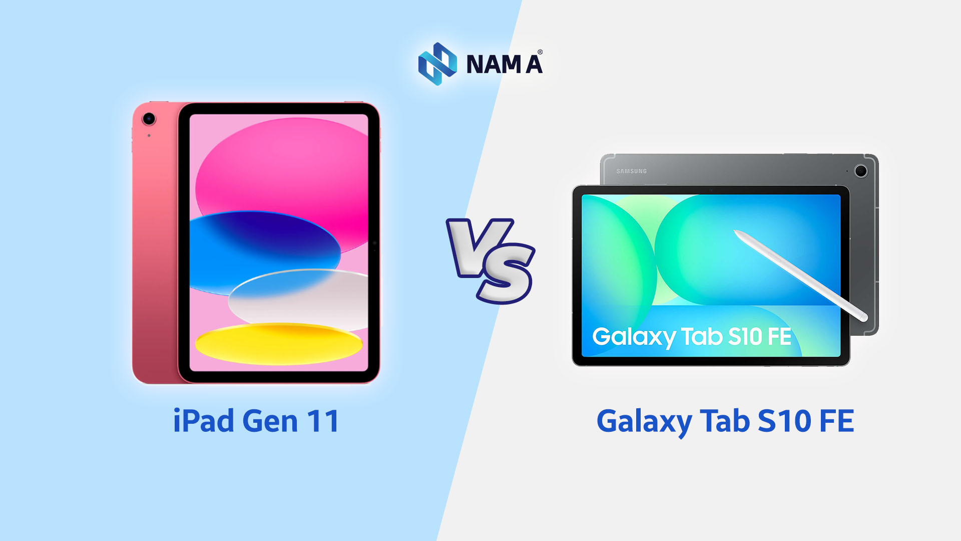 so-sanh-ipad-gen-11-voi-samsung-galaxy-tab-s10-fe-tablet-tam-trung